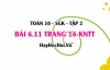 Bài 6.11 trang 16 Toán 10 tập 2 Kết nối tri thức